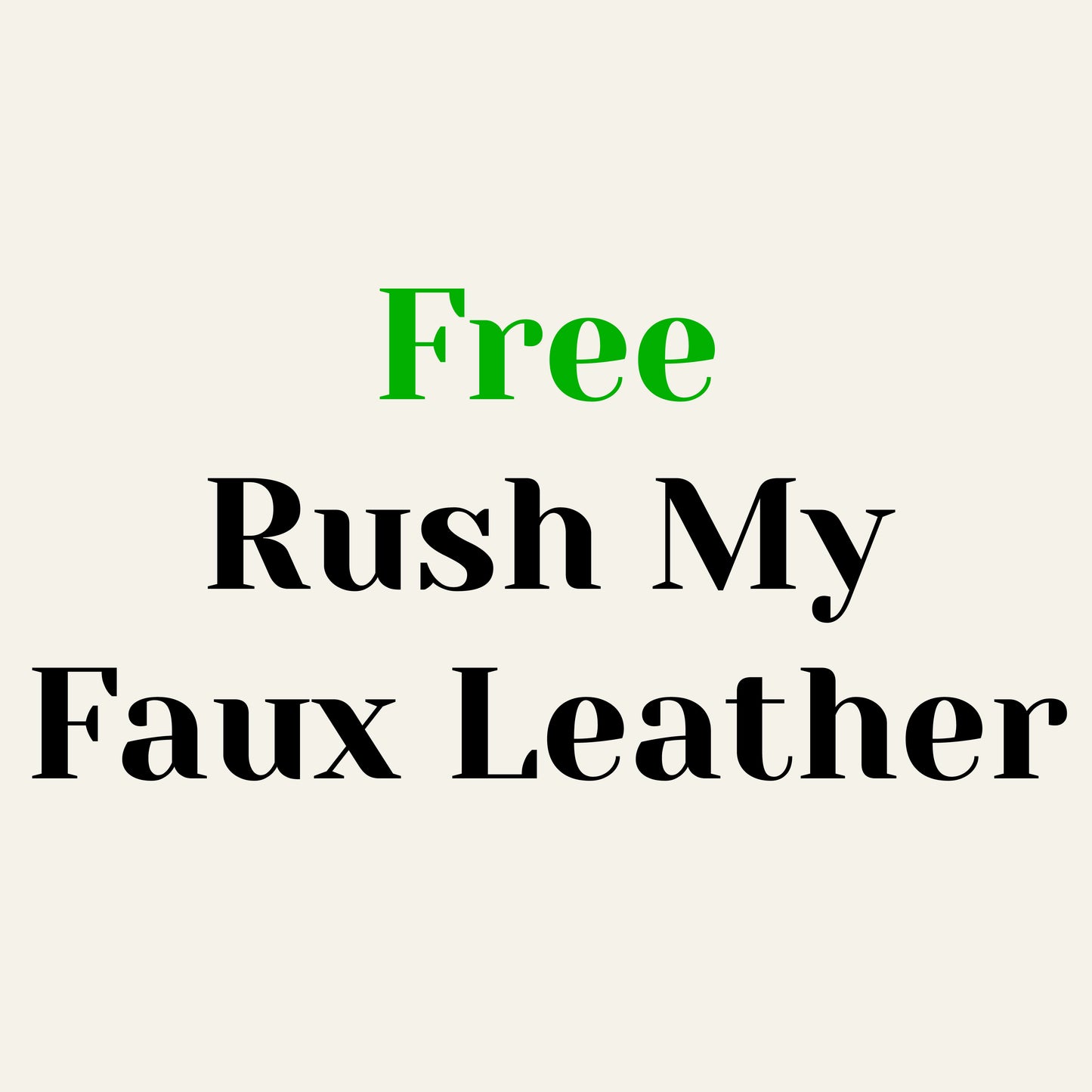 FREE Rush My Faux Leather