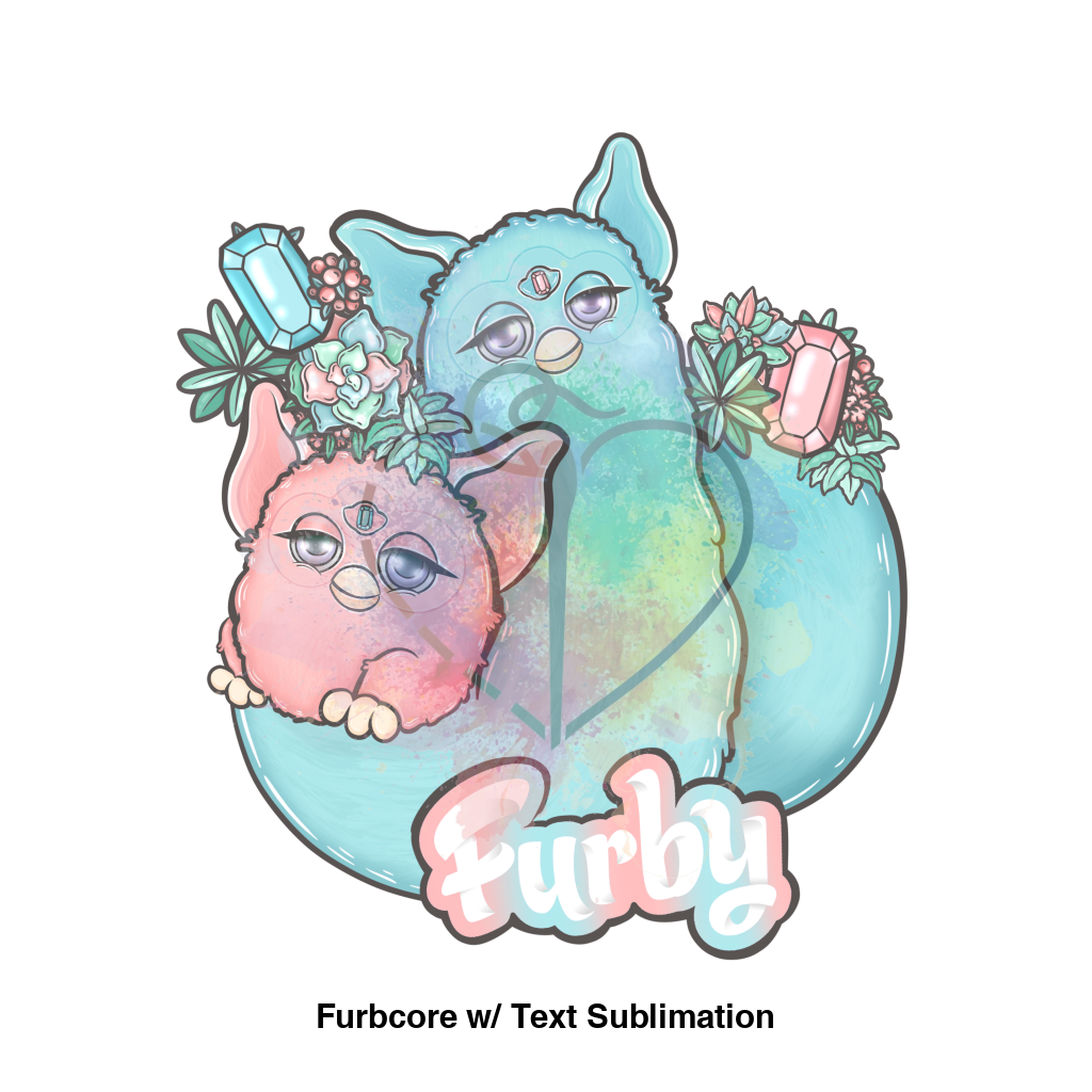 Furbcore W/ Text Sublimation