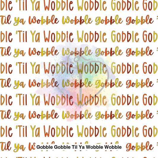 Gobble Til Ya Wobble Fabric Fabrics