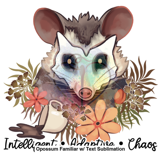 Opossum Familiar W/ Text Sublimation