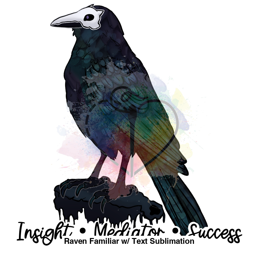 Raven Familiar W/ Text Sublimation