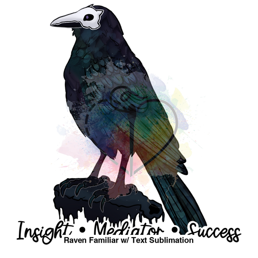 Raven Familiar W/ Text Sublimation